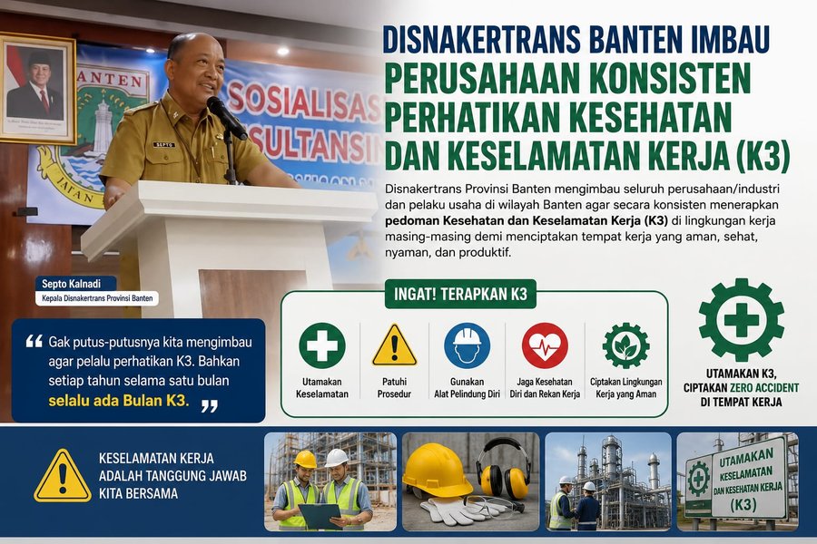 Disnakertrans Banten imbau perusahaan konsisiten perhatikan kesehatan dan keselamatan kerja (K3)