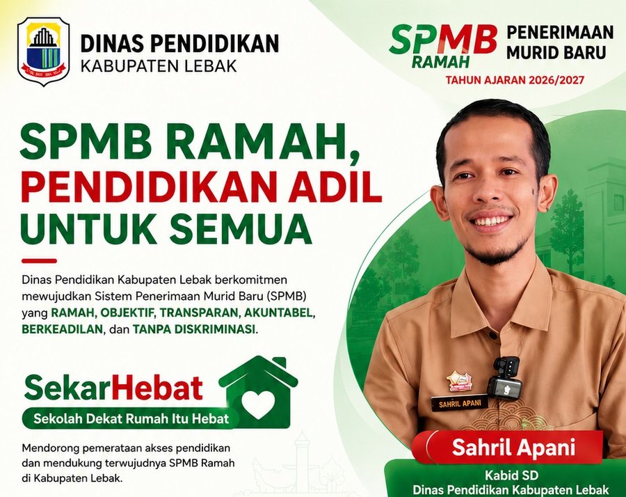 SPMB Ramah dan SekarHebat Dorong Pemerataan Pendidikan di Kabupaten Lebak