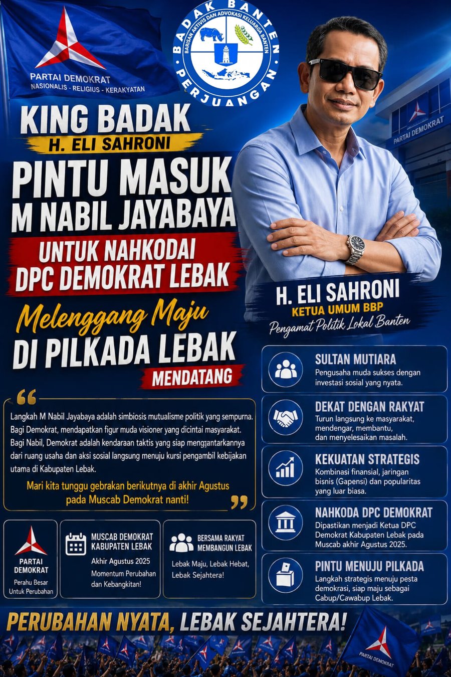 KING BADAK, Pintu Masuk M Nabil Jayabaya Untuk Nahkodai DPC Demokrat Lebak