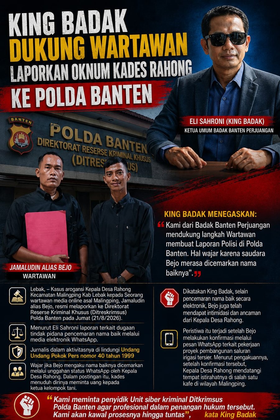King Badak Dukung Wartawan Laporkan Oknum Kades Rahong ke Polda Banten