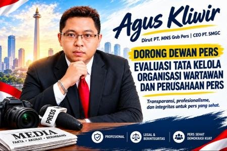Agus Kliwir Desak Dewan Pers Evaluasi Organisasi Wartawan dan Perusaha