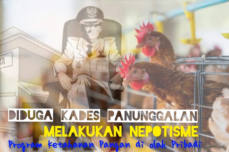 Diduga Kades Panunggalan Melakukan Nepotisme, Program Ketahanan Pangan