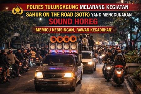 Polres Tulungagung Melarang SOTR Dengan Sound Horeg Selama Ramadhan